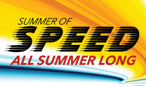 Summer of Speed: Start Your Engines!