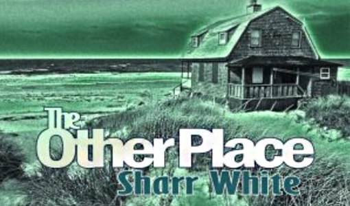 The Other Place by Sharr White