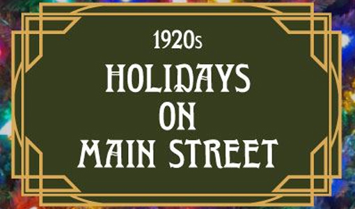 1920's Holidays on Main Street