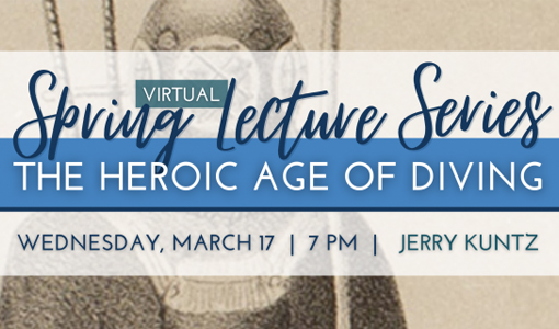 Spring Lecture Series: Heroic Age of Diving