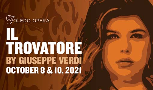 Toledo Opera | Il Trovatore