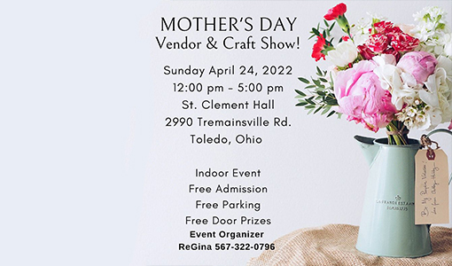 Mother's Day Vendor & Craft Show