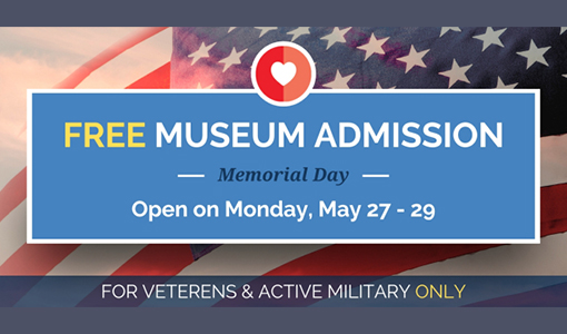 Free Museum Admission | Memorial Day