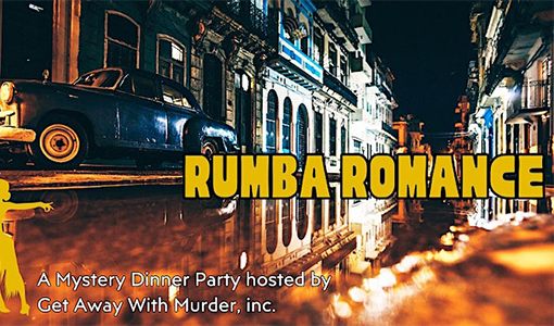 Rumba Romance Mystery Dinner Party