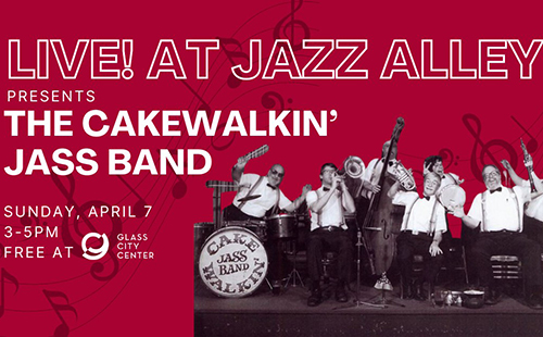 LIVE! At Jazz Alley Presents The Cakewalkin Jass Band